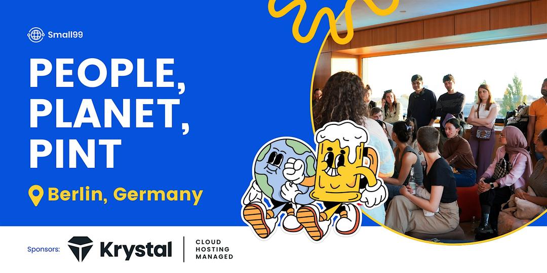 Berlin, Germany - Small99's People, Planet, Pint™: Sustainability Meetup