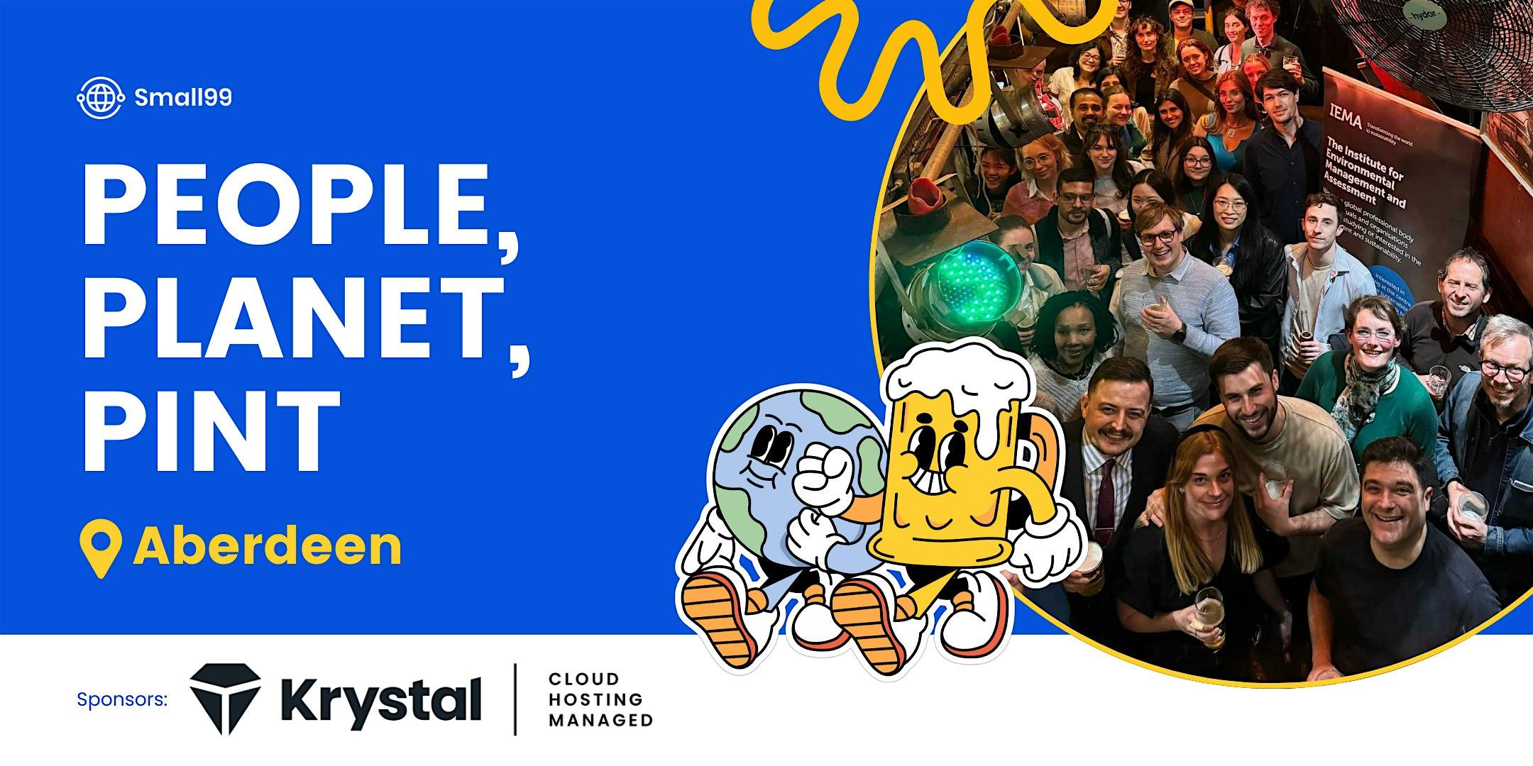 Aberdeen - Small99's People, Planet, Pint™: Sustainability Meetup
