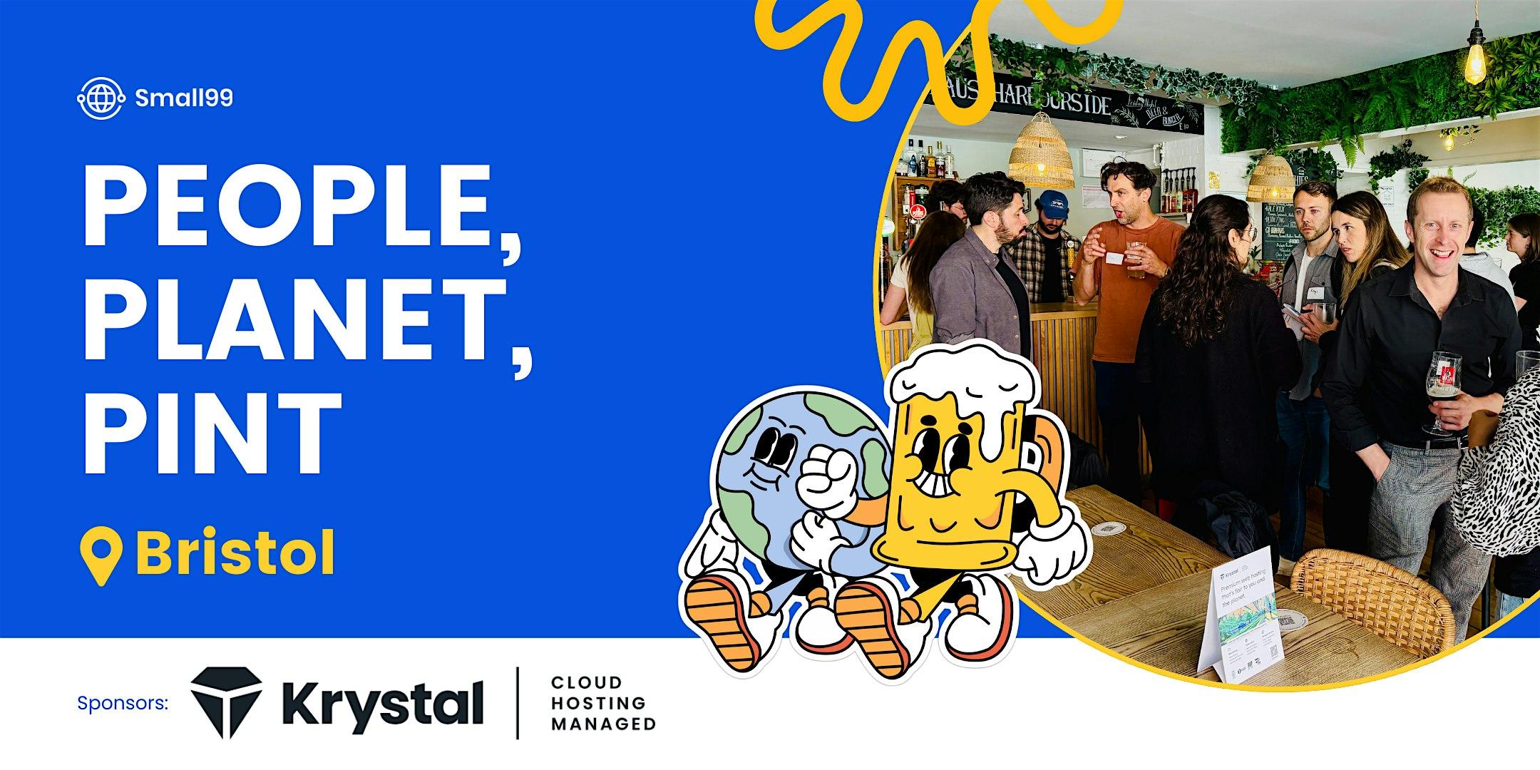 Bristol - Small99's People, Planet, Pint™: Sustainability Meetup