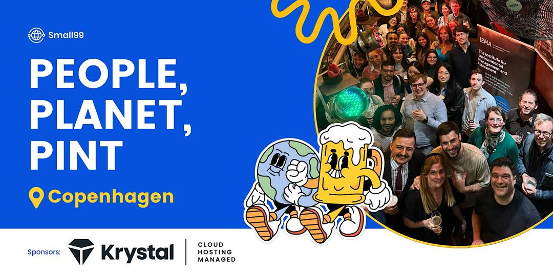Copenhagen - Small99's People, Planet, Pint™: Sustainability Meetup