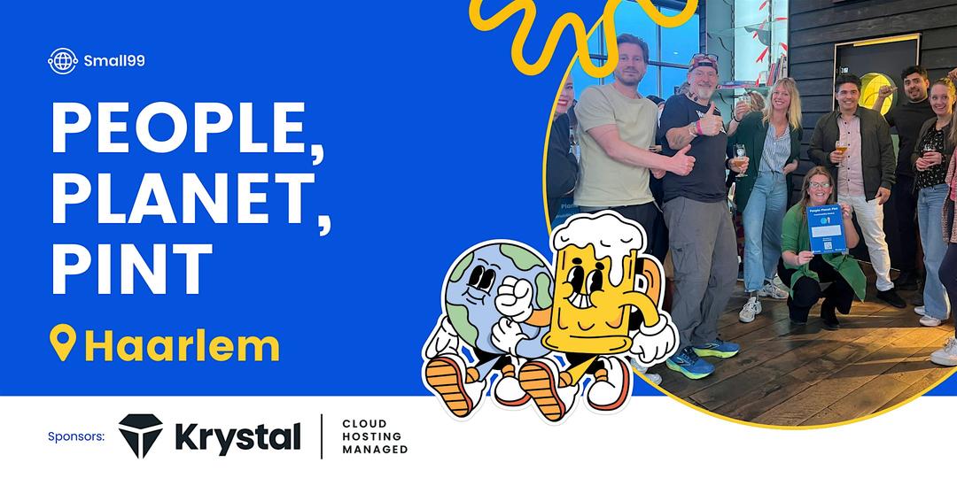Haarlem - Small99's People, Planet, Pint™: Sustainability Meetup